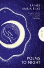 Rainer Maria Rilke: Poems to Night, Buch