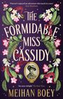 Meihan Boey: The Formidable Miss Cassidy, Buch