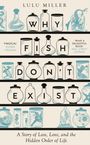 Lulu Miller: Why Fish Don't Exist, Buch