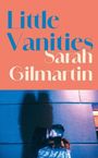 Text: "Little Vanities, Sarah Gilmartin". Unten umarmt sich ein Paar vor einer blauen Wand, sie werfen einen Schatten.
