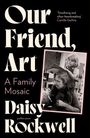 Daisy Rockwell: Our Friend, Art, Buch