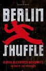 Text: "Berlin Shuffle", "Ulrich Alexander Boschwitz", "Author of The Passenger". Roter, laufender Mann im Hintergrund.