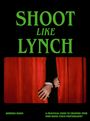 "Shoot Like Lynch", "Andreea Badiu", rote Vorhänge, eine Hand hält sie auf, schwarzer Hintergrund.