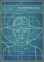 Text: "BFI FILM CLASSICS", "THE STEPFORD WIVES", "Paul Moody". Ein technisches Diagramm eines Gesichts mit Hut.