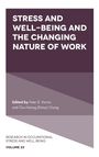 „STRESS AND WELL-BEING AND THE CHANGING NATURE OF WORK“, bearbeitet von Peter D. Harms und Chu-Hsiang Chang.