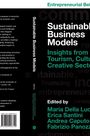 Texte: "Sustainable Business Models," "Insights from Tourism, Culture, Creative Sectors," "Edited by Maria Della Lucia, Erica Santini, Andrea Caputo, Fabrizio Panozzo." Cover mit weißen und grünen Texten auf schwarzem Hintergrund.