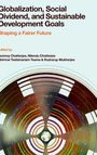 Tonmoy Chatterjee: Globalization, Social Dividend, and Sustainable Development Goals, Buch
