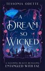 Tessonja Odette: A Dream So Wicked, Buch