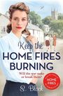 S. Block: Keep the Home Fires Burning, Buch