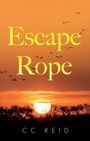 "Escape Rope" in großer Schrift, "CC REID" unten. Sonnenuntergang über Bäumen, Vögel fliegen am Himmel.