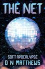 D N Matthews: The Net, Buch