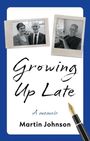 Martin Johnson: Growing Up Late, Buch