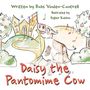 Babs Vinden-Cantrell: Daisy the Pantomime Cow, Buch