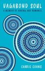 Carrie Evans: Vagabond Soul, Buch