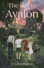 Text: "The Key to Avalon", "H J Bumbleton". Illustration von Kindern und Hund, die auf eine verfallene Burg zugehen, Bäume umgeben sie.