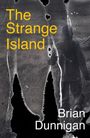 Brian Dunnigan: The Strange Island, Buch