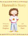 „Hannah's Story“: Ein Mädchen mit lockigem Haar, weißem Shirt mit Stern. Autoren: Amber Hughes, Samantha Hart. Illustration.