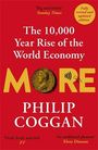 "MORE" Buch von Philip Coggan. Thema: Weltwirtschaft. Hinweise: "Big and timely", "Vivid, lively and rich". Logo integriert.