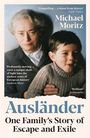 "Ausländer: One Family's Story of Escape and Exile" von Michael Moritz. Ältere Frau umarmt jungen Jungen.