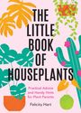 "The Little Book of Houseplants" von Felicity Hart. Illustration mit Monstera, Kaktus und hängendem Blumentopf.