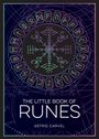"The Little Book of Runes" von Astrid Carvel. Runenkreis und mystische Symbole.