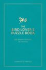Text: "The Bird Lover's Puzzle Book", "200 Brain-Teasing Activities", "Charlotte Fraser". Illustration: Vogel auf Ast. Hintergrund: Türkis.