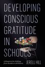 Jerell Hill: Developing Conscious Gratitude in Schools, Buch