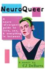 "NeuroQueer: A neuro-divergent guide to love, sex, & everything in between." Illustrative Person mit grünen Haaren.