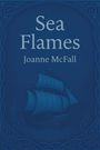 „Sea Flames“, Joanne McFall. Dunkelblauer Hintergrund mit einer stilisierten Illustration eines Segelschiffs.