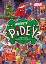 "WHERE'S SPIDEY? A Spider-Man Search and Find Book". Weihnachtliche Szene mit Menschen, Spider-Man in Weihnachtsmütze.