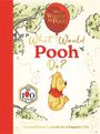 "What Would Pooh Do?" und "A small bear's guide to a happier life". Illustration von Winnie Puuh an einem Ballon.