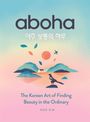 Michelle Jungmin Bang: Aboha, Buch