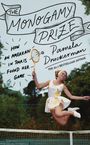 "The Monogamy Prize" und "Pamela Druckerman" stehen auf blauem Hintergrund. Unten ist ein Logo mit dem Wort "doubleday".
