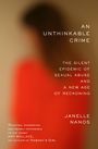 Text: "An Unthinkable Crime", "The silent epidemic of sexual abuse and a new age of reckoning", "Janelle Nanos", Zitat von Amy Wallace. Hintergrund: verschwommen in Rot- und Brauntönen.