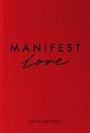 Roxie Nafousi: Manifest Love, Buch