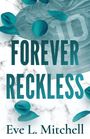 "FOREVER RECKLESS" von Eve L. Mitchell. Blaues Trikot mit der Nummer 10, umgeben von blauen Blütenblättern.