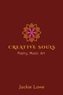 "Creative Souls. Poetry. Music. Art. Jackie Lowe." Zentrales Mandala-Design in Pink und Gold auf dunkelrotem Hintergrund.