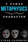 Ethan Chambers: A human metaphysics of character, Buch