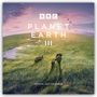 : BBC Planet Earth III - BBC Planet Erde III 2025 - Wandkalender, KAL