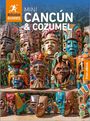 Rough Guides: Rough Guides Mini Cancun and Cozumel: Travel Guide with eBook, Buch