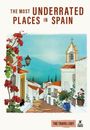 "The Most Underrated Places in Spain", "The Travel Edit". Illustration eines malerischen spanischen Dorfes mit weißen Häusern.