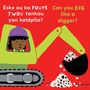 Child's Play: Èske Ou Ka Fouye Twou Tankou Yon Katèpila?/Can You Dig Like a Digger?, Buch
