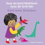 Jessica Spanyol: Rosa Na'ashǫ́'iilbáhítsoh Ayóo Bil Ya'át'ééh / Rosa Loves Dinosaurs (Navajo Bilingual Edition), Buch