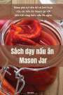Th¿o ¿inh: Sách d¿y n¿u ¿n Mason Jar, Buch