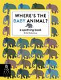 Britta Teckentrup: Where's the Baby Animal?, Buch