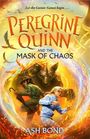 Ash Bond: Peregrine Quinn and the Mask of Chaos (Volume 2), Buch