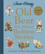 Hissey Jane: Old Bear's Five-Minute Bedtime Stories, Buch