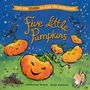 „Five Little Pumpkins“ und „Lift the flaps to find the pumpkins!“ Freundliche Kürbisse auf Wiese bei Nacht.