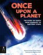 Erik Orsenna: Once Upon a Planet: The story of Earth from stardust to our first steps, Buch