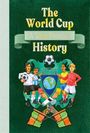 Arscott David: The World Cup: A Very Peculiar History, Buch